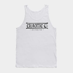 Chaotic Distracted (Modern Alignments) Tank Top